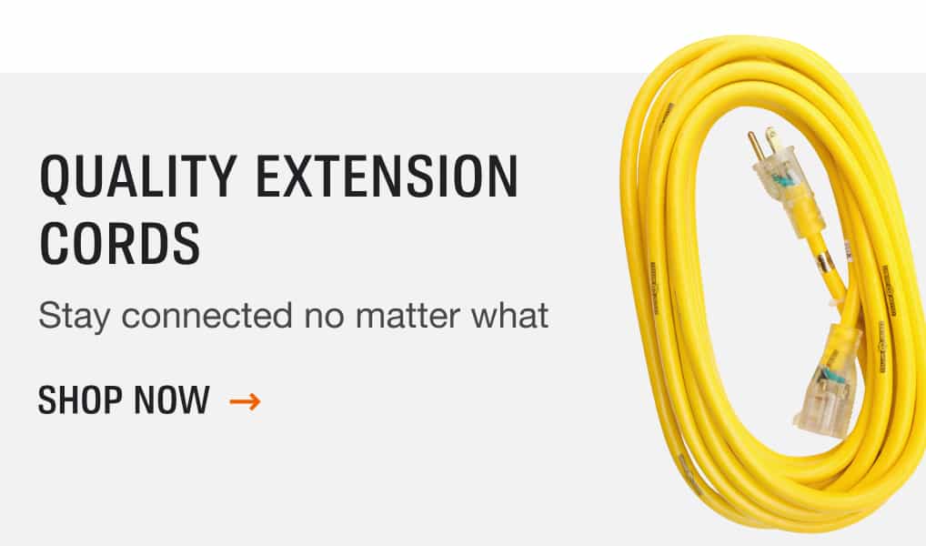 Quality extension cords - stay connected no matter what - shop now